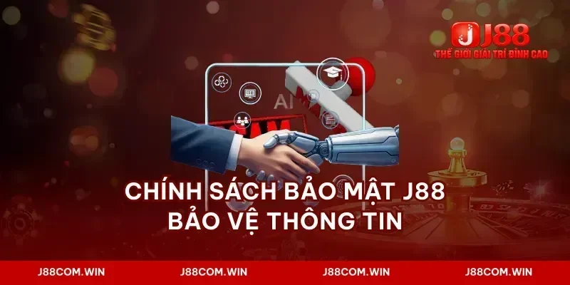 Chính sách bảo mật j88 bảo vệ thông tin