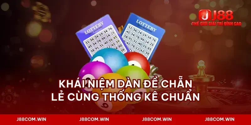 Khái niệm dàn đề chẵn lẻ cùng thống kê chuẩn