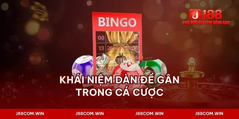 Khái niệm dàn đề gân trong cá cược