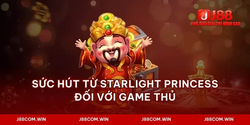 Sức hút từ starlight princess đối với game thủ