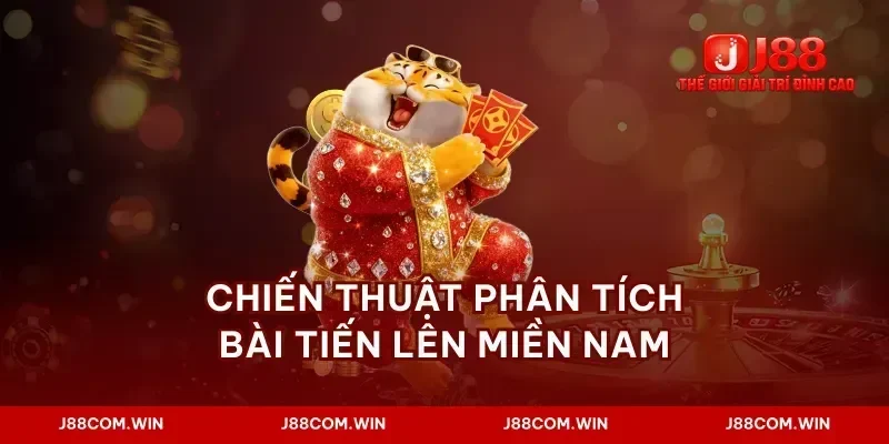 Chiến thuật phân tích bài tiến lên miền nam