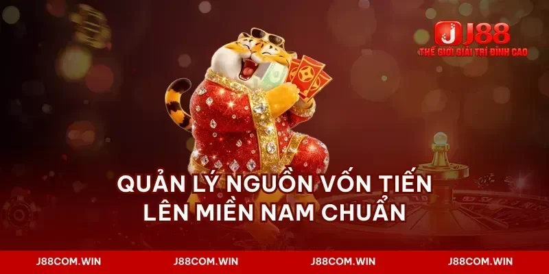 Quản lý nguồn vốn tiến lên miền nam chuẩn