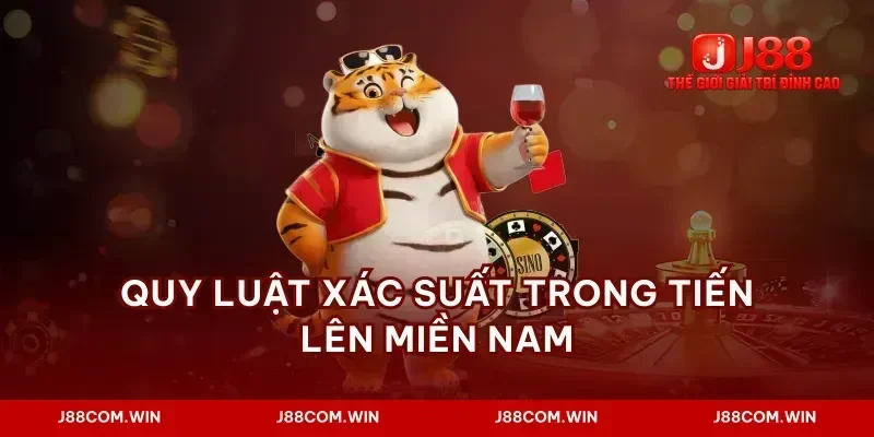 Quy luật xác suất trong tiến lên miền nam